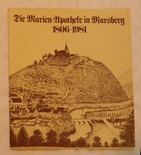 Heft "Die Marien-Apotheke in Marsberg 1806-1981"