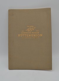 100 Jahre Dortmund-Hörder Hüttenunion